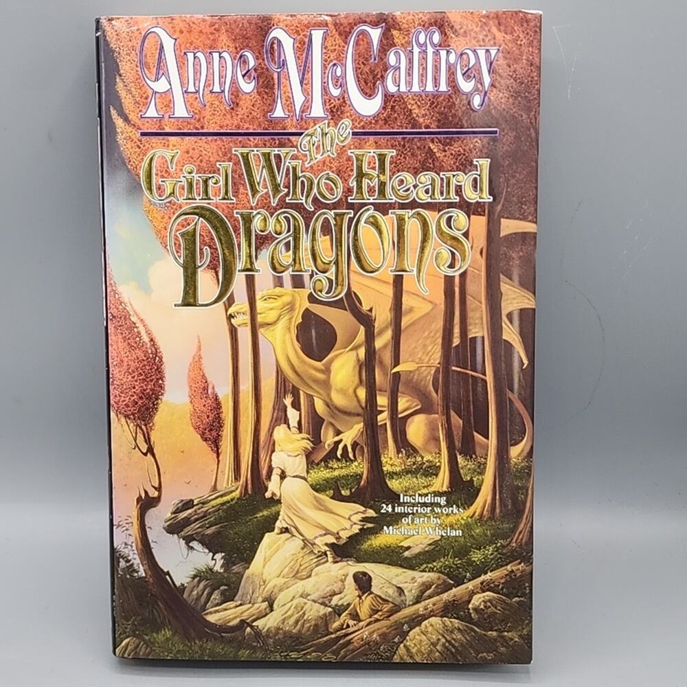 The Girl Who Heard Dragons Hardcover By Anne McCaffrey First Edition Dustjacket